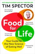 Food for Life: Your Guide to the New Science of Eating Well by Tim Spector image