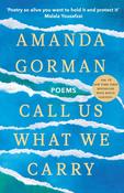 Call Us What We Carry by Amanda Gorman image