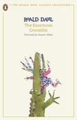 The Enormous Crocodile by Roald Dahl (Roald Dahl Classic Collection)