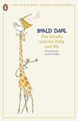 The Giraffe and the Pelly and Me by Roald Dahl (Roald Dahl Classic Collection) image