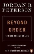 Beyond Order: 12 More Rules for Life by Jordan B. Peterson image