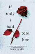 If Only I Had Told Her by Laura Nowlin image