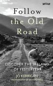 Follow the Old Road by Jo Kerrigan image