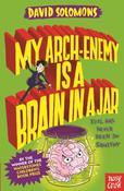 My Arch-Enemy Is a Brain In a Jar by David Solomons image