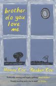 brother. do. you. love. me. by Manni Coe and Reuben Coe image