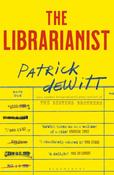 The Librarianist by Patrick deWitt image