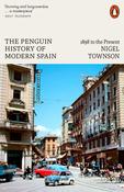 The Penguin History of Modern Spain: 1898 to the Present by Nigel Townson image