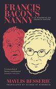 Francis Bacon's Nanny by Maylis Besserie image