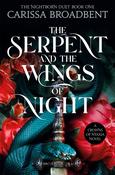 The Serpent and the Wings of Night by Carissa Broadbent image