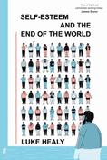 Self-Esteem and the End of the World by Luke Healy image