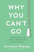 Why You Can't Go by Lorraine Cooney