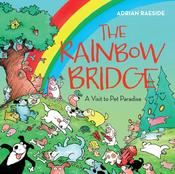 The Rainbow Bridge by Adrian Raeside