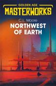 Northwest of Earth by C.L. Moore