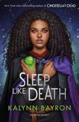 Sleep Like Death by Kalynn Bayron image