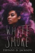White Smoke by Tiffany D Jackson image