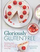 Gloriously Gluten Free by Susanna Booth image