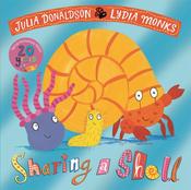 Sharing a Shell: 20th Anniversary Edition by Julia Donaldson
