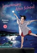 Insomniacs After School, Vol. 5 by Makoto Ojiro image