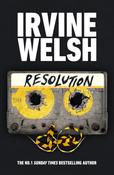 Resolution by Irvine Welsh image