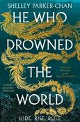 He Who Drowned the World by Shelley Parker-Chan image