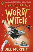 A Bad Spell for the Worst Witch by Jill Murphy image