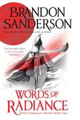 Words of Radiance : The Stormlight Archive Book Two by Brandon Sanderson