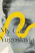 My Cat Yugoslavia by Pajtim Statovci image