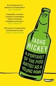 A Portrait of the Piss Artist as a Young Man by Tadhg Hickey image