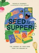 Seed to Supper by Michelle Darmody image