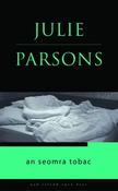 An Seomra Tobac le Julie Parsons