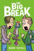 The Big Break by Mark Tatulli image
