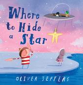 Where to Hide a Star by Oliver Jeffers (HB) image