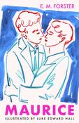 Maurice: The Illustrated Edition by E M Forster image