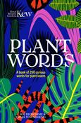 Plant Words: A book of 250 curious words for plant lovers by Emma Wayland image