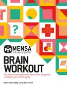 Mensa Brain Workout Pack: Improve your mental abilities with 200 puzzles and games by Robert Allen