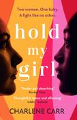 Hold My Girl by Charlene Car