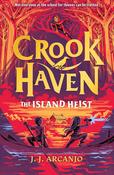 Crookhaven: The Island Heist by J.J. Arcanjo image