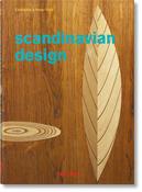 Scandinavian Design. 40th Ed. by Charlotte and Peter Fiell