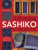 The Ultimate Sashiko Sourcebook by Susan Briscoe