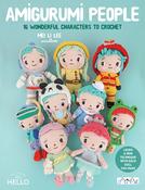 Amigurumi People: 16 Wonderful Characters to Crochet by Mei Li Lee