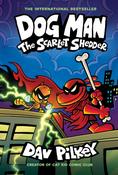 Dog Man 12: The Scarlet Shedder by Dav Pilkey image