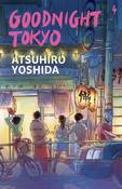 Goodnight Tokyo by Atsuhiro Yoshida