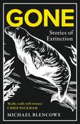 Gone: Stories of Extinction by Michael Blencowe image
