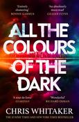 All the Colours of the Dark by Chris Whitaker image