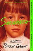 Sociopath: A Memoir by Patric Gagne (PanMac) image