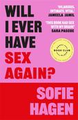 Will I Ever Have Sex Again? by Sofie Hagen image