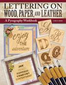 Lettering on Wood, Paper, and Leather: A Pyrography Workbook by Lora S. Irish image