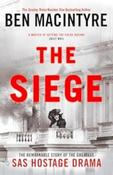 The Siege by Ben Macintyre