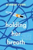 Holding Her Breath by Eimear Ryan image