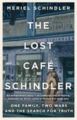 The Lost Cafe Schindler by Meriel Schindler